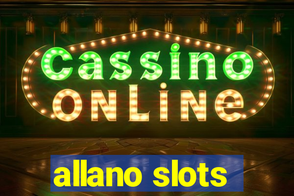 allano slots